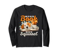 One Eye on The Book, One on The Squirrel. Manche Longue