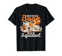 One Eye on The Book, One on The Squirrel. T-Shirt