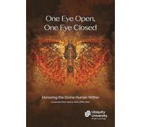 One Eye Open, One Eye Closed: Honoring the Divine Human Within