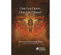 One Eye Open, One Eye Closed: Honoring the Divine Human Within