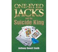 One-Eyed Jacks And The Suicide King