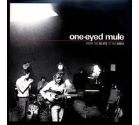 One-Eyed Mule - from Beats to The Bible [Import]