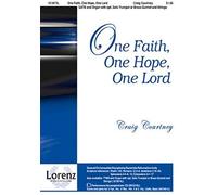 One Faith, One Hope, One Lord