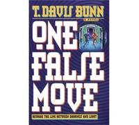 One False Move by Davis Bunn T. Davis Bunn (Auteur)