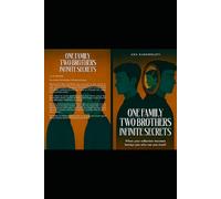 One Family, Two Brothers ,Infinite Secrets: When your reflection betrays you ...Who can you trust ?