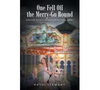 One Fell Off The Merry-Go Round