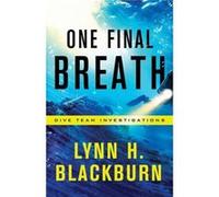 One Final Breath by Lynn H. Blackburn Unknown (Auteur)