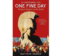 One Fine Day: Britain's Empire on the Brink – ABACUS Chemiegesellschaft
