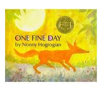 One Fine Day by Nonny Hogrogian Nonny Hogrogian (Auteur)