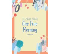 One Fine Morning: Can Another One Fine Morning Return Safely?