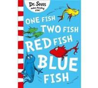 One Fish Two Fish Red Fish Blue Fish Dr Seuss, (Auteur)