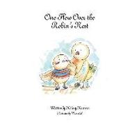One Flew Over The Robin's Nest
