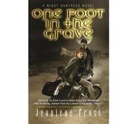 One Foot in the Grave Frost, Jeaniene (Auteur)