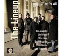ONE FOR ALL/ERIC ALEXANDER - The Lineup