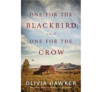 One for the Blackbird One for the Crow by Olivia Hawker Olivia Hawker (Auteur)