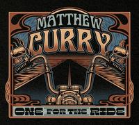 Matthew Curry – One for the Ride – CD (2026)