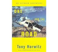 One for the Road Tony Horwitz (Auteur)