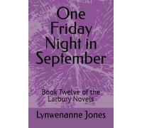 One Friday Night in September: Book Twelve of the Larbury Novels