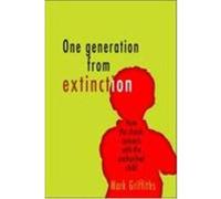 One Generation From Extinction