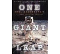 One Giant Leap: Neil Armstrong's Stellar American Journey Wagener, Leon (Auteur)