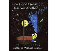 One Good Quest Deserves Another Ashley Winkler, Michael Winkler (Auteur)