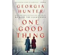 One Good Thing: A Novel