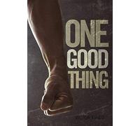 One Good Thing