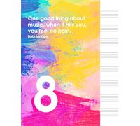 One Good Thing About Music, When It Hits You, You Feel No Pain: Blank Sheet Music Notebook Wide Staff Blank Manuscript Paper Staff Paper Notebook - Vol 19