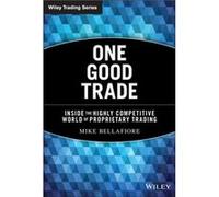 One Good Trade – Dans le monde hautement concurrentiel du trading pour compte propre
