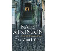 One Good Turn: (Jackson Brodie)