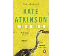 One Good Turn: (Jackson Brodie)