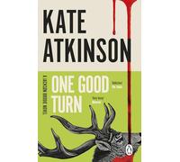 Kate Atkinson – One Good Turn – Le deuxième livre de la série Jackson Brodie – Poche