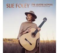 One Guitar Woman: A Tribute to the Female Pioneers of Guitar by Sue Foley [CD]