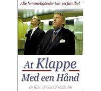 One Hand Clapping ( At klappe med een hånd ) [ Origine Danoise, Sans Langue Francaise ]