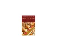 One Health And The Politics Of Antimicrobial Resistance