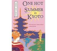 One Hot Summer in Kyoto John Haylock (Auteur)