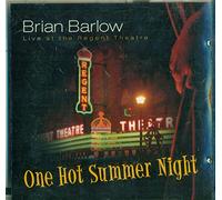 One Hot Summer Night: Live at the Regent Theatre