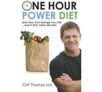 One Hour Power Diet by Cliff Thomas Cliff Thomas (Auteur)