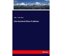 One Hundred Chess Problems