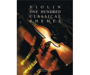 One Hundred Classical Themes: Violin by Frith, Martin (1991)