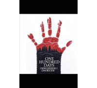 ONE HUNDRED DAYS