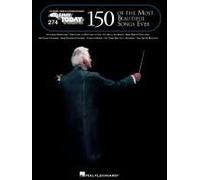 One Hundred Fifty Of The Most Beautiful Songs Ever: E-Z Play Today Volume 274