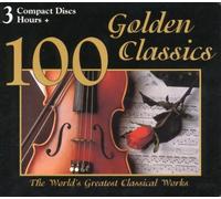 One Hundred Golden Classics - 100 Golden Classics