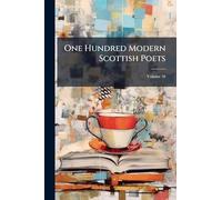 One Hundred Modern Scottish Poets