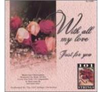One Hundred One Strings - with All My Love Just for You