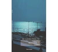 One Hundred Poems For Confused Mediterranean Summer