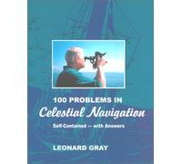 One Hundred Problems in Celestial Navigation