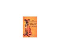 One Hundred Ways For A Dog To Train Its Human