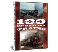 One Hundred Years Of British Trains