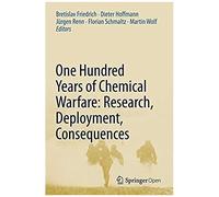 One Hundred Years Of Chemical Warfare: Research, Deployment, Consequences
